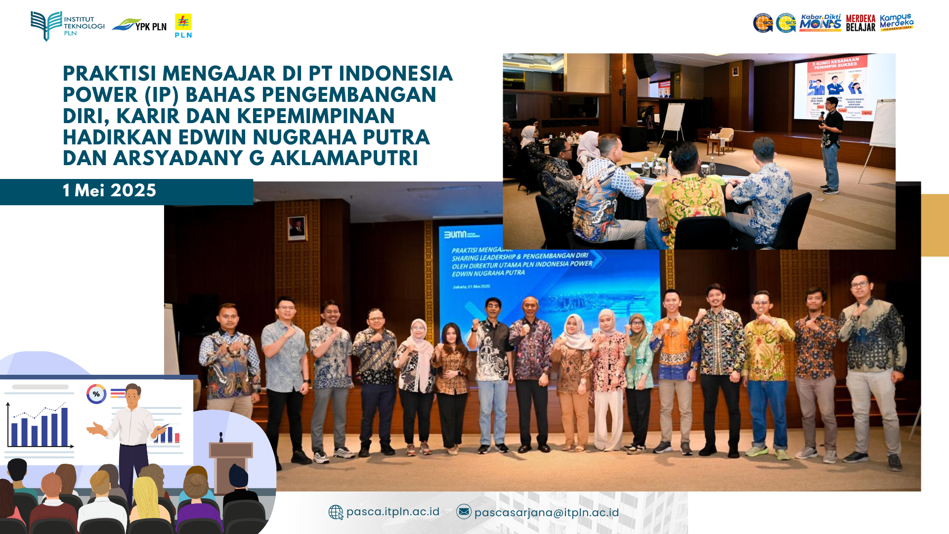 Praktisi Mengajar di PT Indonesia Power (IP) Bahas Pengembangan Diri, Karir dan Kepemimpinan Hadirkan Edwin Nugraha Putra dan Arsyadany G Aklamaputri